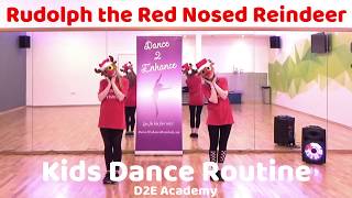 'Rudolph the Red Nosed Reindeer' Kids Christmas Dance Routine || Dance 2 Enhance Academy