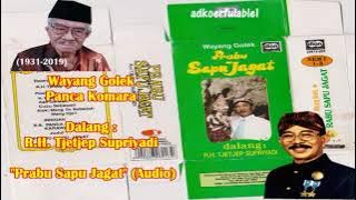 Wayang Golek Panca Komara Prabu Sapu Jagat (Audio Kaset) - R.H. Tjetjep Supriadi