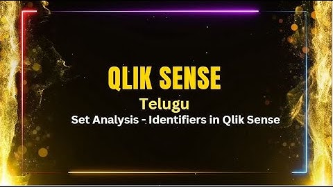 Set Analysis - Identifiers | Qlik Sense Videos in Telugu