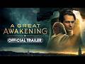 A Great Awakening (2026) Official Trailer - John Paul Sneed, Jonathan Blair