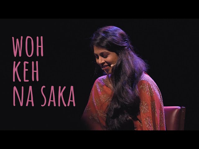 Woh Keh Na Saka - Mehak Mirza Prabhu | UnErase Poetry class=