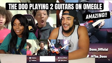 THIS IS INSANE | THE DOO Guitarist Plays TWO GUITARS at once on Omegle Reaction