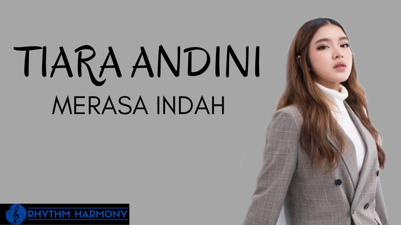 TIARA ANDINI - MERASA INDAH (LAGU DAN LIRIK) - YouTube