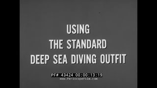 U.S. NAVY STANDARD DEEP SEA DIVING OUTFIT TRAINING FILM 43424 NA screenshot 2