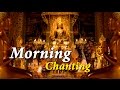 Morning chanting 