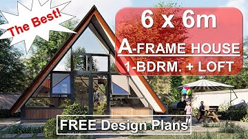 A-FRAME HOUSE | 6 x 6m | Best Design with Plans & Detail