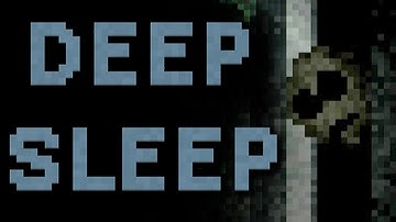 DEEP SLEEP