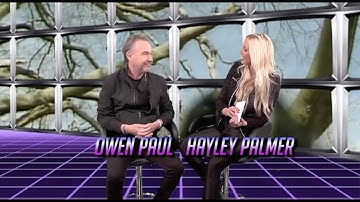 Hayley Palmer Interviews Owen Paul