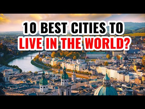 10 Best Cities to Live in the World in 2024 (Why They're Best)