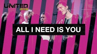 Video thumbnail of "All I Need Is You - Hillsong UNITED - Look To You"