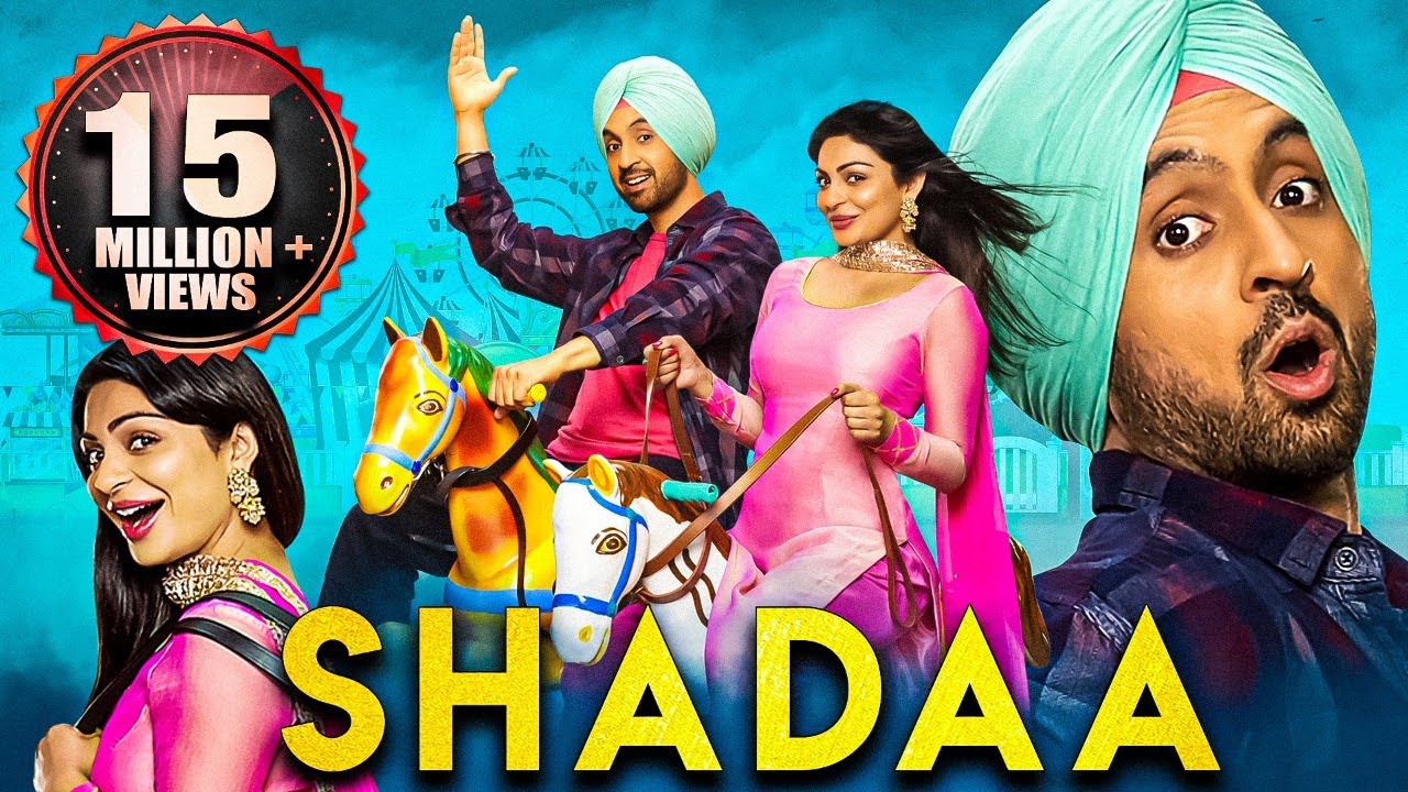 Shadaa 2021 New Released Full Hindi Dubbed Movies  Diljit Dosanjh Neeru Bajwa Sonam Bajwa