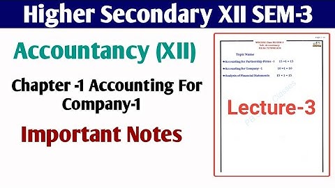 Class 12 Sem 3 Accountancy last minute suggestion 2025 || HS 3rd semester accounts suggestion ||
