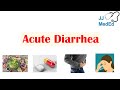 Acute diarrhea  approach to causes enterotoxic vs invasive watery vs bloody diarrhea