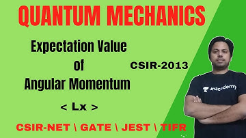 Lx Expectation Value of Angular Momentum | Quantum Mechanics |POTENTIAL G