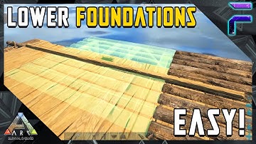 HOW TO LOWER FOUNDATIONS ON RAFT EASY!- Ark: Survival Evovled