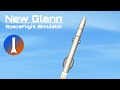 New Glenn Rocket in SpaceFlight Simulator | SFS |