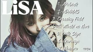 PLAYLIST THE BEST SONG LiSA SOUNDTRACK ANIME || part 1