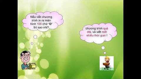 Tin 8. Bài 7. Câu lệnh lặp