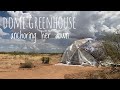 Dome greenhouse anchoring her down