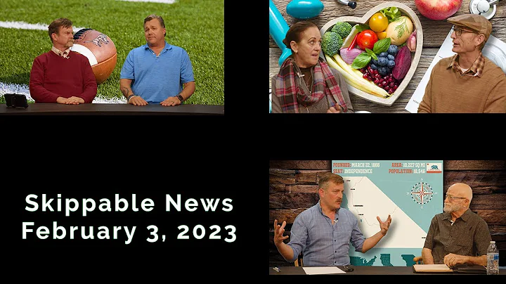 Skippable News February 3, 2023