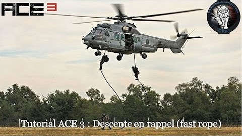 Arma 3 - A.C.E tutorial : " Descente en rappel (fast rope) "