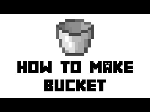 Video: Paano Gumawa Ng Isang Bucket Sa Minecraft