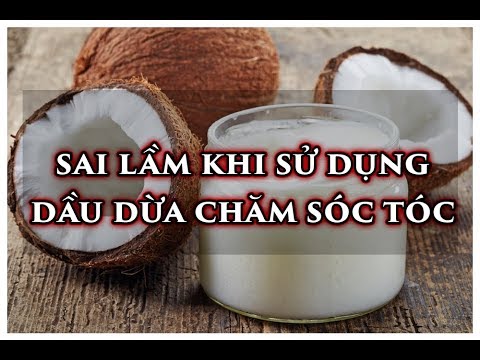 Sai lầm về cách sử sụng dầu dừa cho tóc hầu hết mọi người đều mắc phải