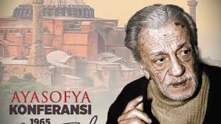 Ayasofya Açılacak Necip Fazıl Kısakürek