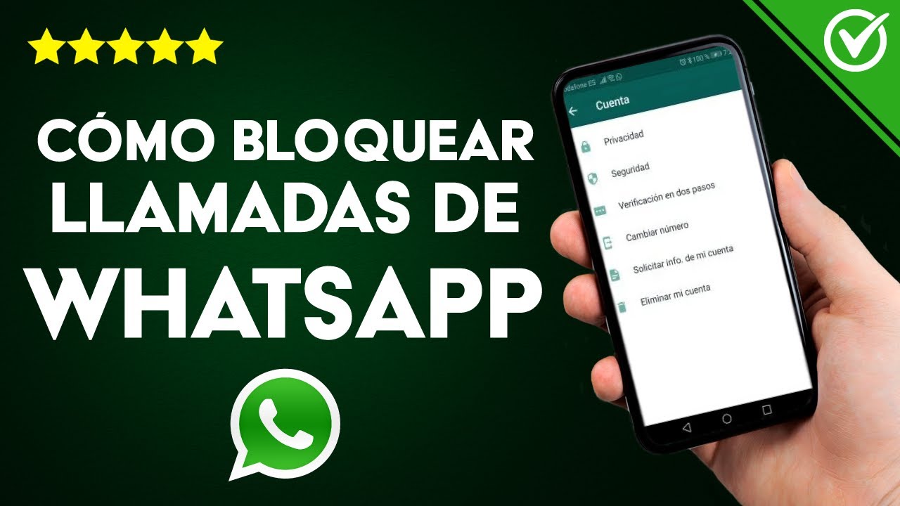 Cómo Bloquear las Llamadas y Videollamadas de WhatsApp sin Bloquear