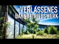 Verlassenes Bahnbetriebswerk von 1906 | 140