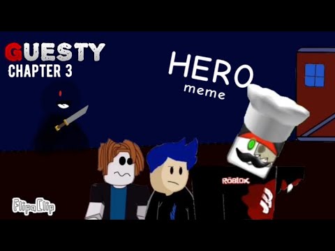 Guesty Chapter 3 Hero Meme Youtube - roblox guesty chapter 2 trailer