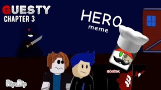 Guesty Chapter 3 Hero Meme Old I Think Youtube - gozs town too many bodies too count creepy refrences roblox myths with the whole server ep 5