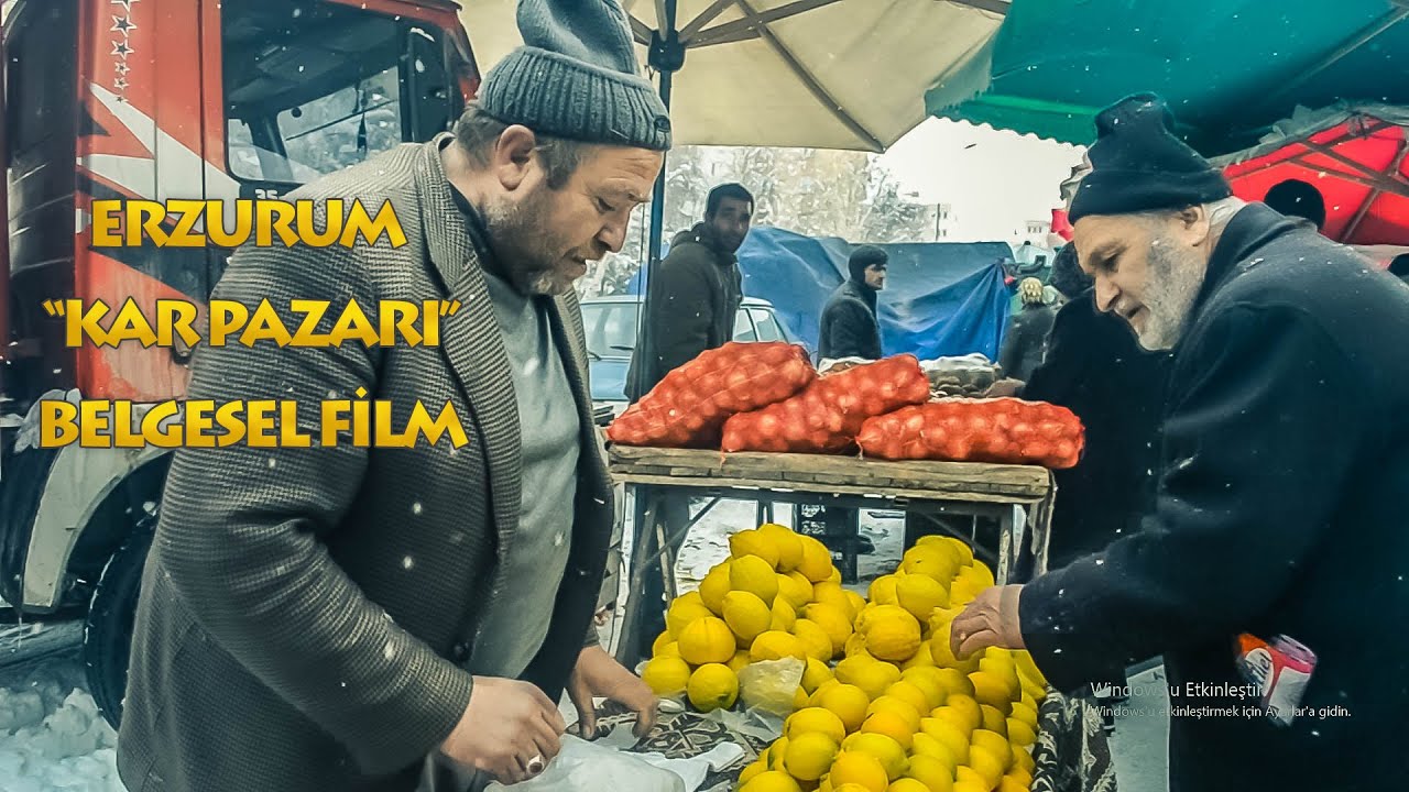ERZURUM PAZAR BELGESELİ #KIŞ #PAZARI