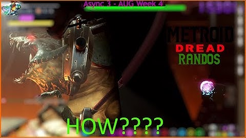 Metroid Dread: Randomizer Weekly Async Seed3 (Door Locks) Aug Week4