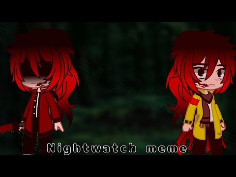 Nightwatch meme//Demon slayer (my au)//