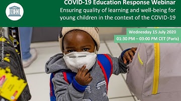 Ensuring quality of learning and well-being for young children in the context of the COVID-19