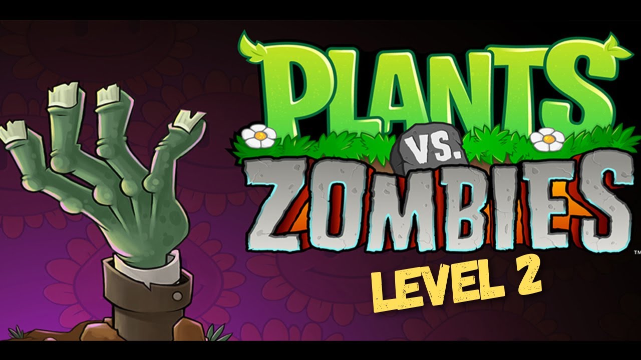 Plantas vs Zombies Nivel 2 - YouTube