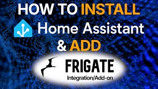 How to Install Home Assistant as an LXC Container with Frigate Integration/Add-on in 2025