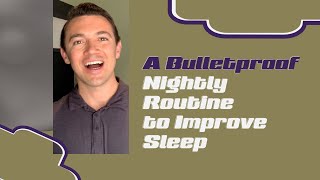 A Bulletproof Nightly Routine to Improve Sleep | Chiropractor for Wellness in Reno, NV