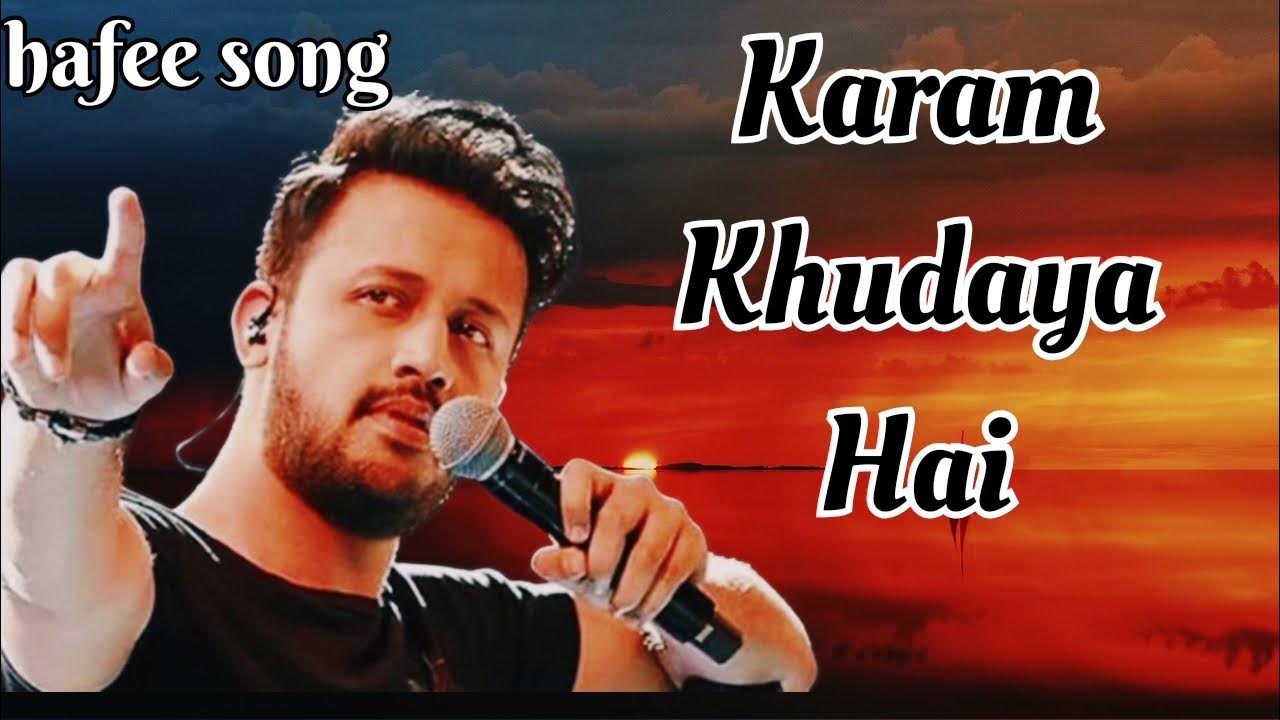 O Karam Khudaya Hai Mp3 Song Download Karam Khudaya Hai Lyrics| Atif Aslam New Song New Style - YouTube