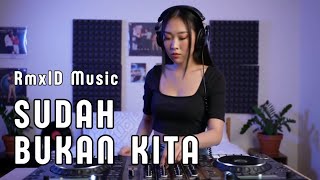Download Lagu SUDAH BUKAN KITA – Remix Perpisahan yang Paling Menyesakkan | RmxID Music MP3 Download Lagu SUDAH BUKAN KITA – Remix Perpisahan yang Paling Menyesakkan | RmxID Music MP3