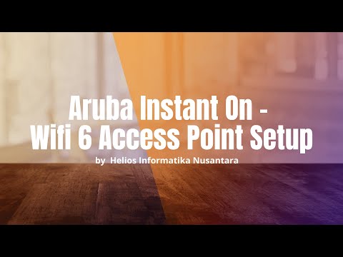 Setup Tutorial with Aruba Instant On AP22 - Your Future Wi-Fi 6 Access Point