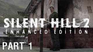 Silent Hill 2 (HD Mod) Part 1 | I've Finally Decided to Record It