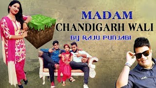 New Haryanvi Song 2017 Madam Chandigarh WAli | Raju Punjabi | VR Bros | Latest Haryanvi Dance Song