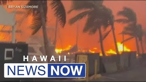 Devastating wildfires tear through oldest home on Maui, historic structures in Lahaina