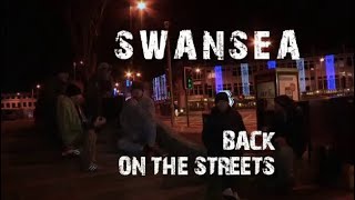 Swansea Back on the Streets Episode 1