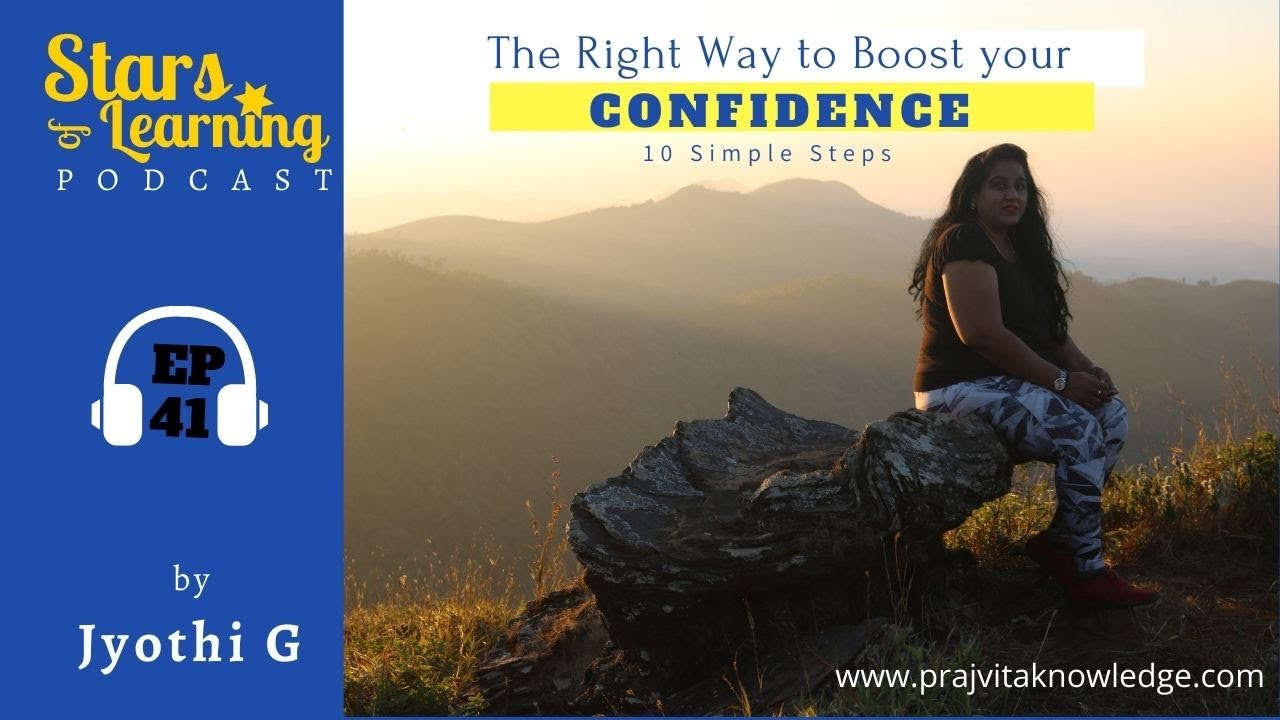 Ep 41: The Right Way to Boost Your CONFIDENCE – 10 easy steps (solo ...