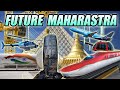 24 BIGGEST FUTURE MEGAPROJECTS IN MAHARASTRA || महाराष्ट्र के सबसे बड़े परियोजनाओं ||