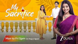 MY SACRIFICE | MON-FRI 5PM - 6PM
