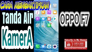 Cara Mengaktifkan ( Tanda Air / Shot on by ) Di Kamera Oppo F7 screenshot 5